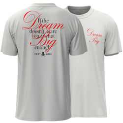 POINT BLANK DREAM BIG T-SHIRT