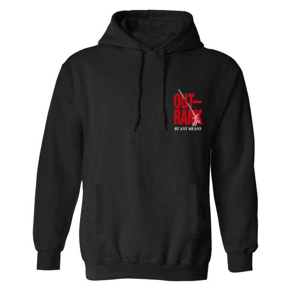 OUTRANK By Any Means Hoodie