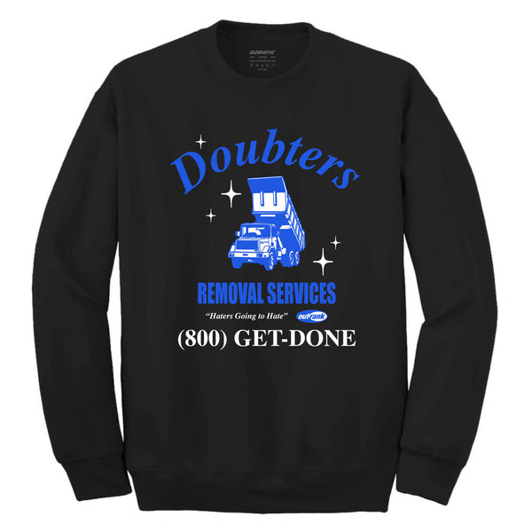 OUTRANK Doubters Crewneck Fleece