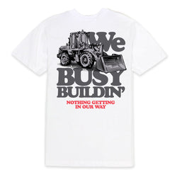 OUTRANK We Busy Buildin' t-shirt