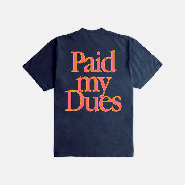 OUTRANK Paid My Dues Ultra Heavyweight T-shirt