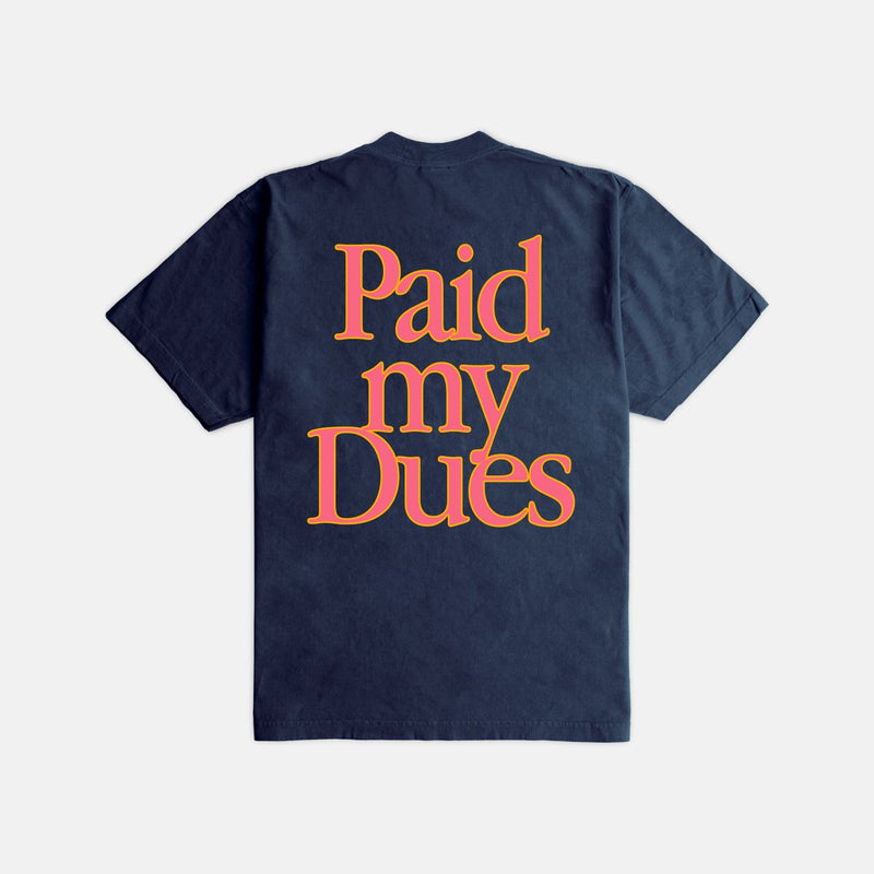 OUTRANK Paid My Dues Ultra Heavyweight T-shirt